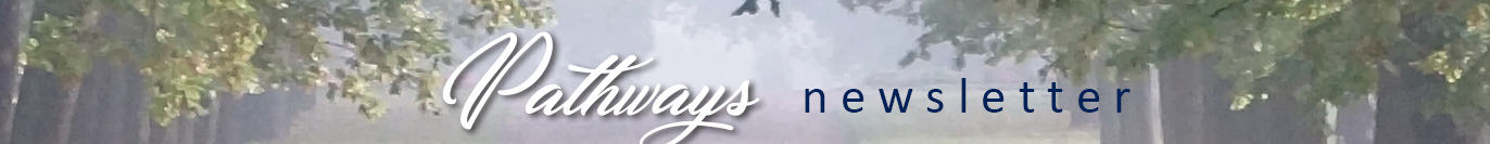 Pathways Newsletter